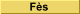 Fes